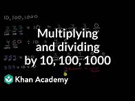 Video thumbnail for Multiplying and dividing by 10, 100, 1000