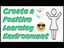 Video thumbnail for Positive Learning Classroom Environment