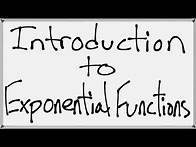 Video thumbnail for Introduction to Exponential Functions