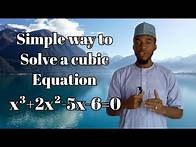 Video thumbnail for Simple way to solve a cubic equation