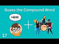 Video thumbnail for 20 EXAMPLES OF COMPOUND WORDS | GUESS THE WORDS