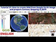 Video thumbnail for How to create DEM from Google Earth Image and prepare Contour Mapping in QGIS