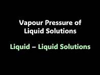 Video thumbnail for Vapour Pressure of Liquid Liquid Solutions | Solutions| Grade 12 | Chemistry | Khan Academy