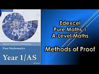 Video thumbnail for Edexcel A Level Maths Pure 1 | Methods of Proof