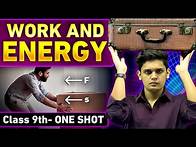 Video thumbnail for Work and Energy Complete Chapter🔥| CLASS 9th Science | NCERT covered | Prashant Kirad