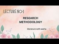 Video thumbnail for What is the Research Methodology? Easy Notes for Beginners Explained!@Literaturenoteswithsasha