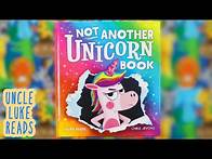 Video thumbnail for Not Another Unicorn Book! by Laura Baker | AUSSIE READ ALOUD for Kids