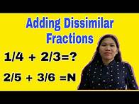 Video thumbnail for How to Add Dissimilar Fractions
