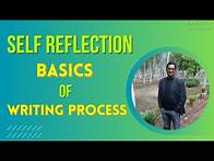 Video thumbnail for SELF RELCTION: BASICS OF WRITING PROCESS IN EXPOSITORY WRITING