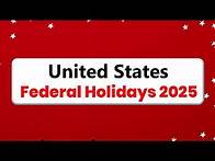 Video thumbnail for Federal Holidays 2025: Allthe Must-Know Dates to Mark on Your Calendar ll Federal Holidays usa 2025