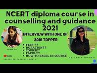 Video thumbnail for NCERT Diploma Course in Guidance and Counselling (2021) I Fee I Duration I CourseI Unlock Psychology