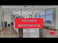 Video thumbnail for The Real Cost of a Kitchen Renovation in 2024!