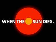Video thumbnail for What Will Happen When The Sun Dies?