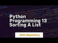 Video thumbnail for Python programming 13 sorting a list