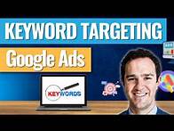 Video thumbnail for The Best Keyword Targeting Strategies in Google Ads