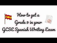 Video thumbnail for How to get a Grade 9 in your GCSE Spanish Writing Exam!