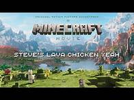Video thumbnail for A Minecraft Movie Soundtrack | Steve's Lava Chicken (Official Lyric Video) - Jack Black | WaterTower