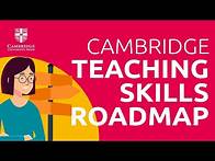 Video thumbnail for Cambridge Teaching Skills Roadmap | Professional Development for Teachers