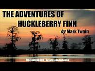 Video thumbnail for THE ADVENTURES OF HUCKELBERRY FINN by Mark Twain - FULL AudioBook | Greatest AudioBooks V6