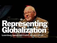 Video thumbnail for «Representing Globalization» by Fredric Jameson - Luxemburg Lecture