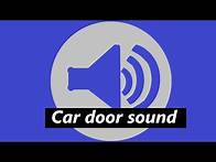 Video thumbnail for car door open and close sound !!