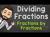 Video thumbnail for Dividing Fractions by Fractions | How to Divide a Fraction by a Fraction