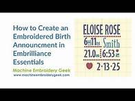 Video thumbnail for How to make an embroidered baby announcement embroidery file using only Embrilliance Essentials