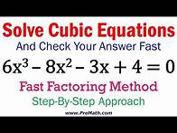 Video thumbnail for Solve Cubic Equations - Fast Factoring Method