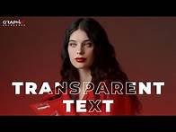 Video thumbnail for Photoshop Tutorial: How to Create Transparent Text for Stunning Designs