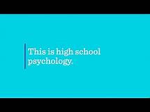 Video thumbnail for High School Psychology: Better Understand Your World