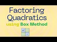 Video thumbnail for Factorizing Quadratic Expressions with the Box Method: Step-by-Step Guide