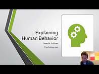 Video thumbnail for Psychology 101 Lecture 05: Explaining Human Behavior lecture