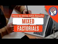 Video thumbnail for HOW TO WRITE APA STYLE RESULTS — MIXED Factorial ANOVA!