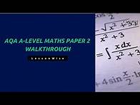 Video thumbnail for 2021 AQA A Levels Maths Full Paper 2 - Walkthrough