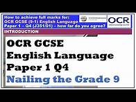Video thumbnail for Achieving Full Marks for Q4, Paper 1: OCR GCSE English Language - how far do you agree?