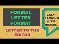 Video thumbnail for Formal Letter Format and an example of Letter to the Editor format
