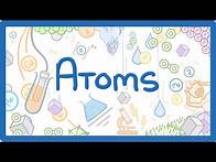Video thumbnail for GCSE Chemistry - Atoms & Ions