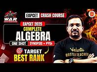 Video thumbnail for Complete Algebra-One Shot | Synopsis + PYQs | EAPCET 2025 Preparation MPC | Kiran Sir #eapcet2025
