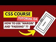 Video thumbnail for How to Use CSS Margin and Padding | CSS Course Tutorial 04