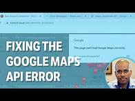 Video thumbnail for How to Fix the Google Maps API Key Error