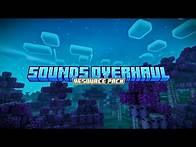 Video thumbnail for Sounds Overhaul - a Sounds Pack for MCPE 1.21+