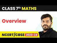 Video thumbnail for Class 7 Maths - Overview