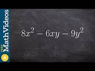 Video thumbnail for Factoring an expression with a greater than one and two square variables 8x^2 -6xy -9y^2