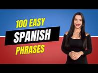 Video thumbnail for 100 Spanish Phrases for Beginners | Spanish Lessons