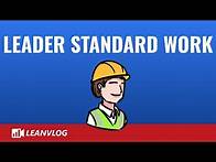 Video thumbnail for Leader Standard Work | The Routine for a Real Continuous Improvement Journey