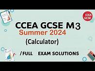 Video thumbnail for CCEA GCSE Maths M3 June 2024 Full Solutions | Calculator Paper | Past Paper Walkthrough