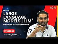 Video thumbnail for LLMs | Introduction to Language Models| Lec 3.1