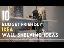 Video thumbnail for Top 10 inexpensive IKEA wall shelves | IKEA wall storage ideas | Budget friendly wall storage ideas