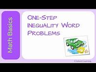 Video thumbnail for One-Step Inequality Word Problems (How to Write Inequalities and Solve Them)
