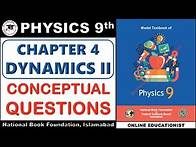 Video thumbnail for Conceptual Questions | Chapter 4 | Dynamics II | 9th Physics National Book Foundation Federal Board